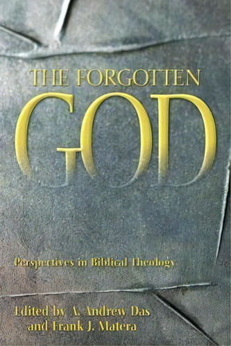 The Forgotten God, De A. Andrew Das. Editorial Westminster John Knox Press U S, Tapa Blanda En Inglés