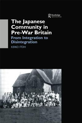 Libro The Japanese Community In Pre-war Britain: From Int...