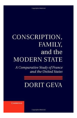 Imagen 1 de 2 de Conscription, Family, And The Modern State : Professor Dori