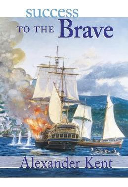 Libro Success To The Brave - Alexander Kent