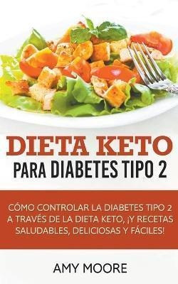 Dieta Keto Para La Diabetes Tipo 2 : Como Controlar La Diabe