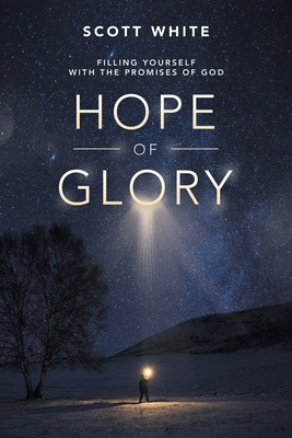 Libro Hope Of Glory: Filling Yourself With The Promises O...