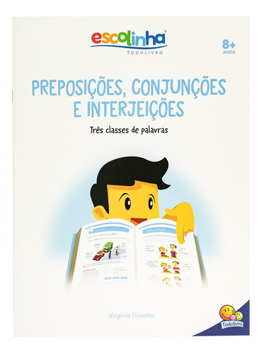 Livro Gramática Fácil: Preposição, Conjunção E Interjeição (