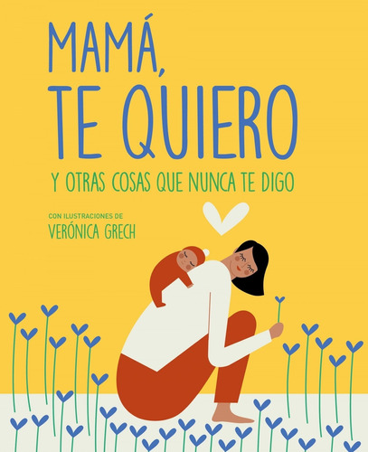 Libro Mamá, Te Quiero