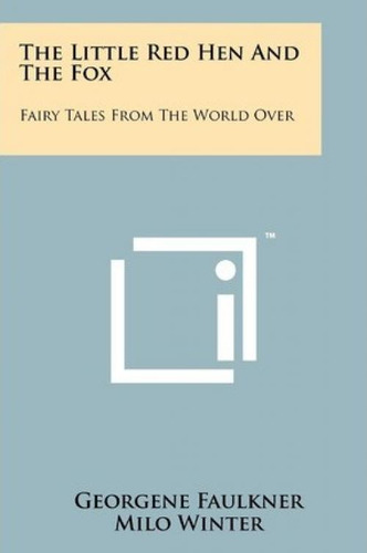 Libro The Little Red Hen And The Fox : Fairy Tales From T...