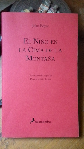 El Niño En La Cima De La Montaña // John Boyne