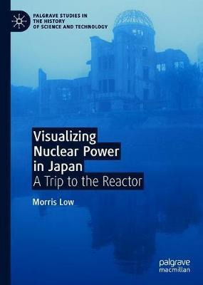 Libro Visualizing Nuclear Power In Japan : A Trip To The ...