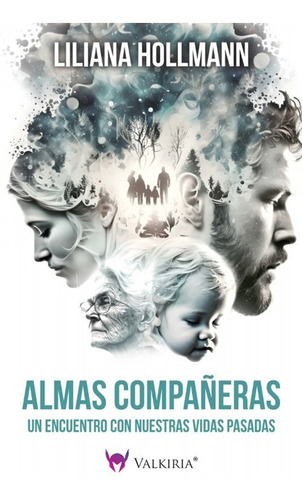 Libro Almas Compañeras - Liliana Hollmann - Valkiria