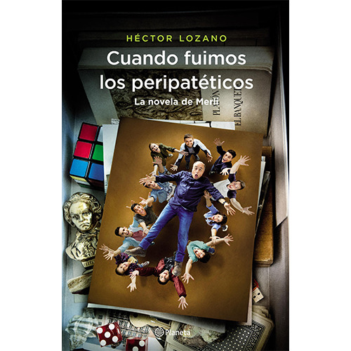 Cuando Fuimos Los Peripateticos. La Novela De Merlin