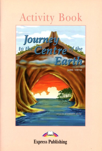 Journey To The Centre Of The Earth - Act. - Verne Jules