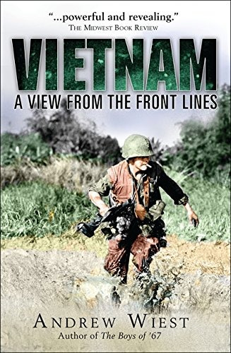 Vietnam A View From The Front Lines (general Military)