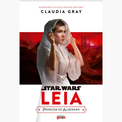 Star Wars: Leia  Princesa De Alderaan - Capa Dura