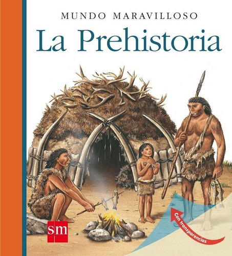 La Prehistoria, De Chabot, Jean-philippe. Editorial Ediciones Sm, Tapa Dura En Español