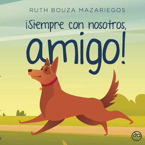 Ãâ¡siempre Con Nosotros, Amigo!, De , Bouza Mazariegos, Ruth. Editorial Gunis Media S.l., Tapa Dura En Español