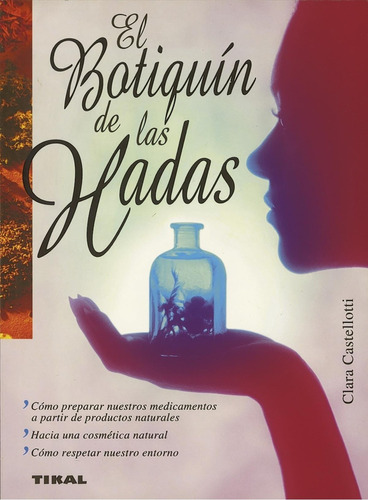 Libro El Botiquín De Las Hadas - Castelloti, Clara