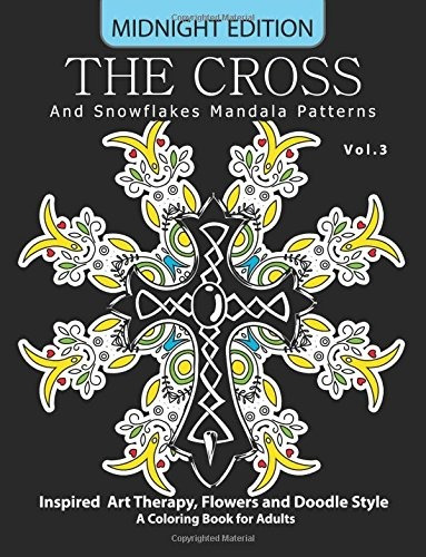 The Cross And Snowflake Mandala Patterns Midnight Edition Vo