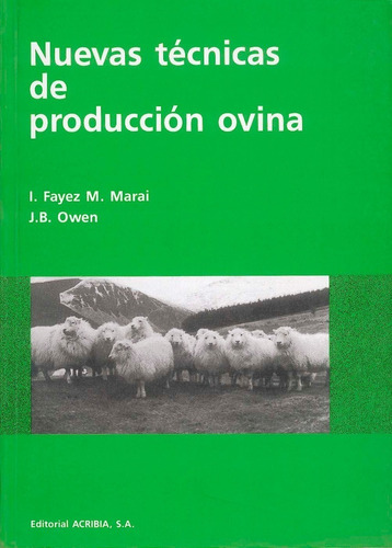 Marai: Nuevas Tecnicas De Produccion Ovina