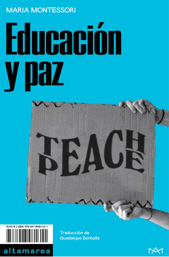 Educacion Y Paz - Montessori Maria