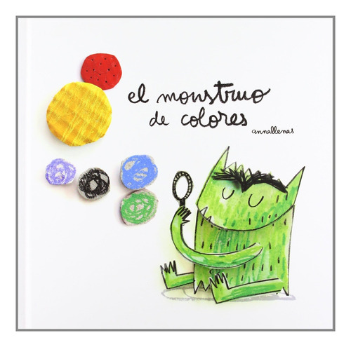 El Monstruo De Colores - Anna Llenas