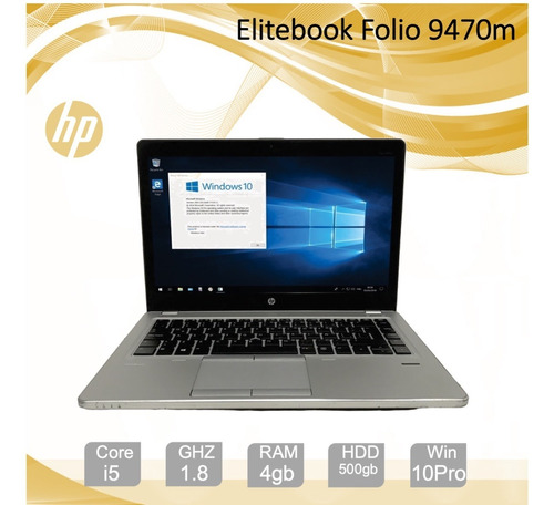 Hp Elitebook Folio 9470m, Core I5, 4gb Ram, 500gb Hdd, W10p