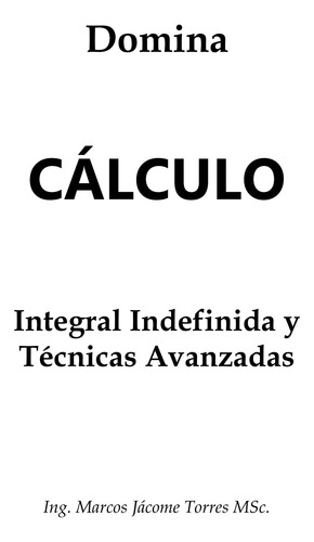 Libro De Calculo Integral 223 Ejercicios Resueltos