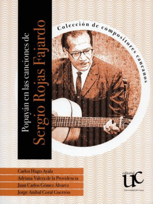 Libro Popayán En Las Canciones De Sergio Rojas Fajardo