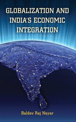 Libro Globalization And India's Economic Integration - Ba...