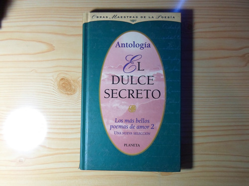 El Dulce Secreto - Antologia Poesia