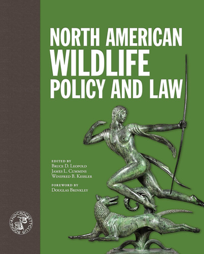 Libro:  North American Wildlife Policy And Law