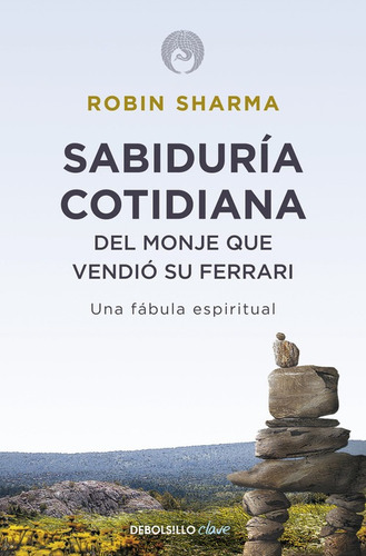 Libro Sabiduría Cotidiana Del Monje Que Vendió Su Ferrari