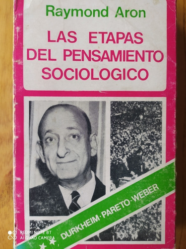 Las Etapas Del Pensamiento Sociológico 2 / Raymond Aron