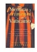 Libro Mentiras Y Crimenes En El Vaticano La Verdad Sobre El