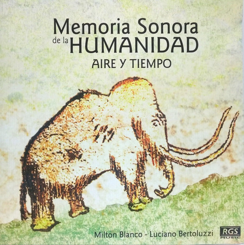 Cd M. Blanco/l. Bertoluzzi (memoria Sonora De La Humanidad)