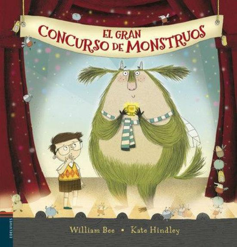 Libro Gran Concurso De Monstruos - Libro Desplegable, De Bee, William. Editorial Edelvives, Tapa Dura En Español, 2020