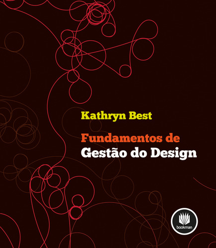 Fundamentos De Gestão Do Design, De Kathryn Best. Editora Bookman - Grupo A, Capa Mole Em Português