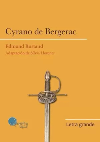 LG Cyrano De Bergerac (cast.) - Rostand, Edmond  - *
