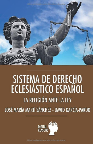 Sistema De Derecho Eclesiastico Espaol: La Religión Ante La