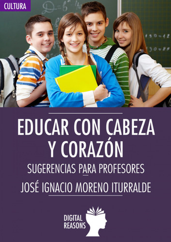 Educar Con Cabeza Y Con Corazon - Chuvieco Emilio