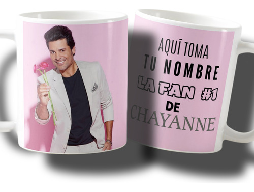 Taza Personalizable De Chayanne