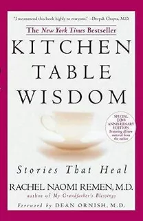Libro Kitchen Table Wisdom : Stories That Heal - Rachel N...