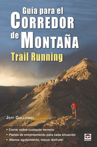 Guia Para El Corredor De Montaña Trail Running