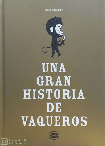 Una Historia De Vaqueros - Delphine Perret