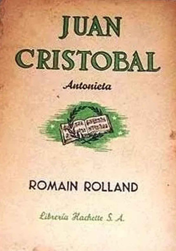 Antonieta - Juan Cristobal Romain Rolland º