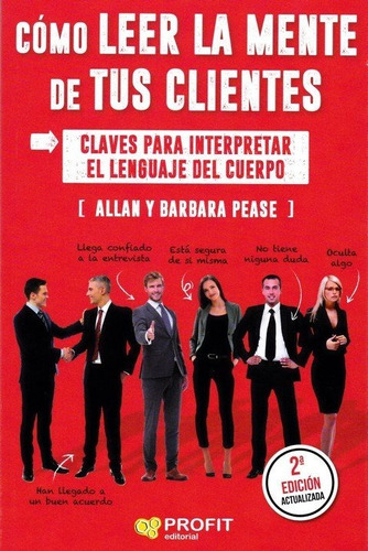 Como Leer La Mente De Tus Clientes - Pease,allan