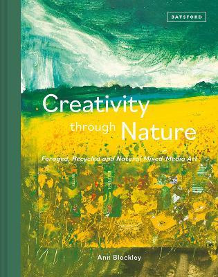 Libro Creativity Through Nature : Foraged, Recycled And N...