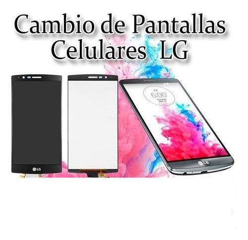 Cambio De Pantalla LG Stylus 3 Instalada