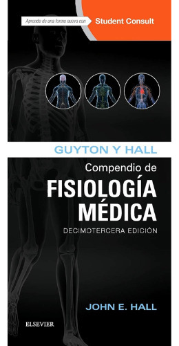 . Guyton. Compendio De Fisiología Médica 13ed