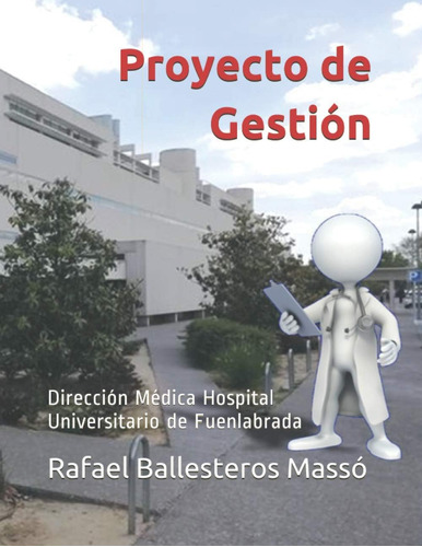 Libro: Proyecto Gestión: Dirección Médica Hospital Univer