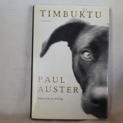 Timbuktu Paul Auster  Henry Holt Ingles Tapa Dura 1° Ed 1999