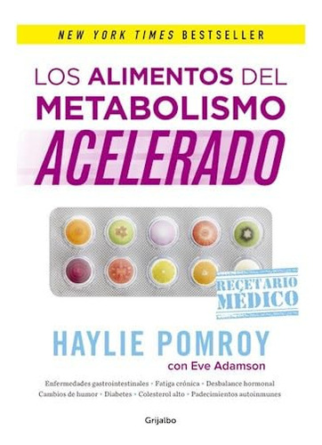 Libro Alimentos Del Metabolismo Acelerado Los De Pomroy Hayl